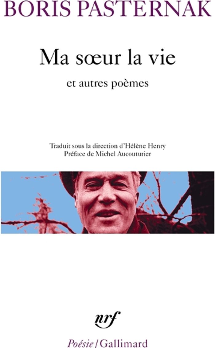 Couverture du livre « MA SOEUR LA VIE ET AUTRES POEMES » de Pasternak, librairie Les Contes Infusés à Corte