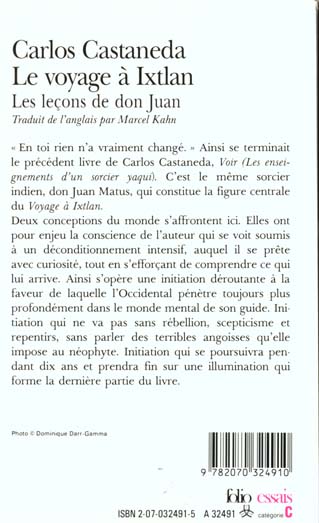 Quatrième de couverture de « LE VOYAGE A IXTLAN - LES LECONS DE DON JUAN »