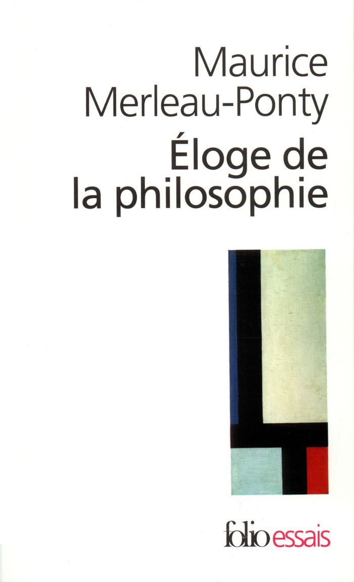 Couverture du livre « ELOGE DE LA PHILOSOPHIE ET AUTRES ESSAIS » de M. Merleau-Ponty, librairie Les Contes Infusés à Corte