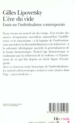 Quatrième de couverture de « L'ERE DU VIDE - ESSAIS SUR L'INDIVIDUALISME CONTEMPORAIN »