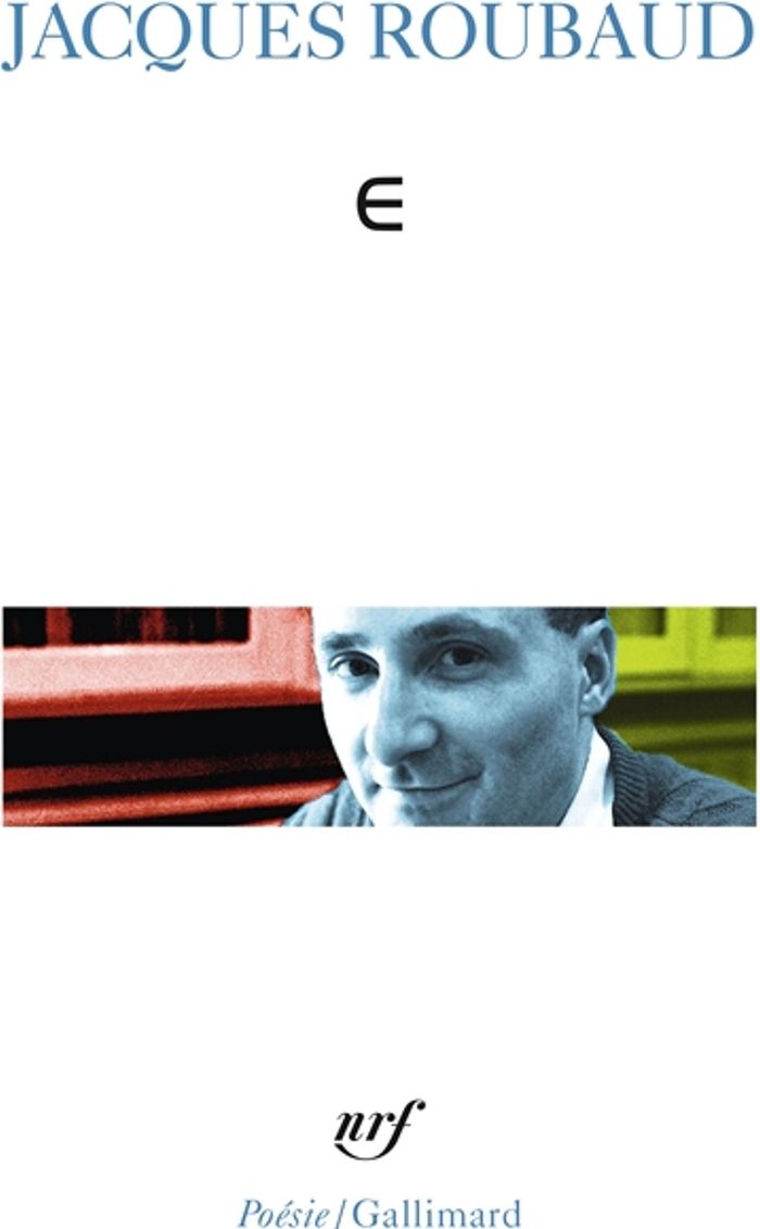 Couverture du livre « E » de Jacques Roubaud, librairie Les Contes Infusés à Corte