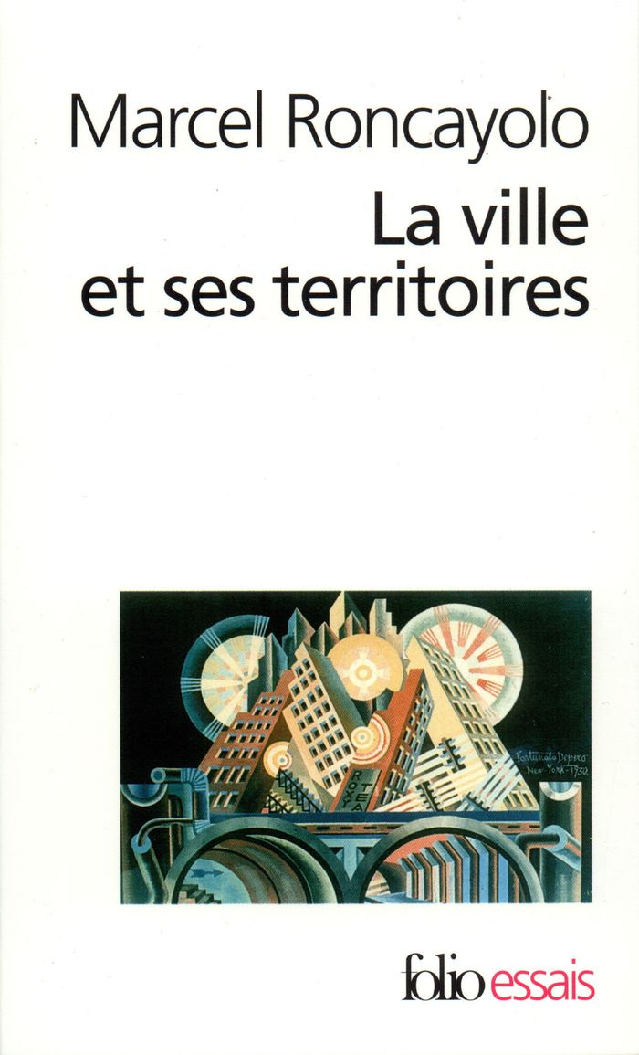 Couverture du livre « LA VILLE ET SES TERRITOIRES » de Marcel Roncayolo, librairie Les Contes Infusés à Corte