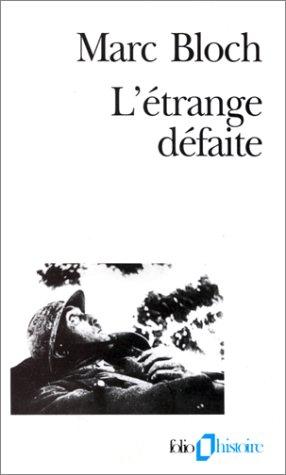 Couverture : L'ETRANGE DEFAITE - TEMOIGNAGE ECRIT EN 1940