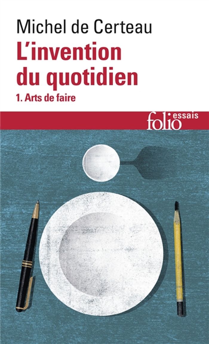 Couverture du livre « L'INVENTION DU QUOTIDIEN - VOL01 - ARTS DE FAIRE » de Certeau Michel De, librairie Les Contes Infusés à Corte