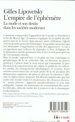 Quatrième de couverture de « L'EMPIRE DE L'EPHEMERE - LA MODE ET SON DESTIN DANS LES SOCIETES MODERNES »
