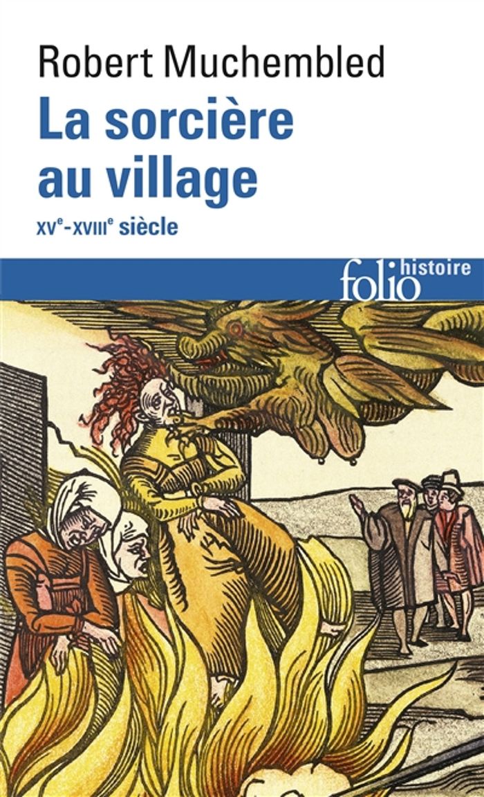 Couverture du livre « LA SORCIERE AU VILLAGE - (XV-XVIII SIECLE) », librairie Les Contes Infusés à Corte