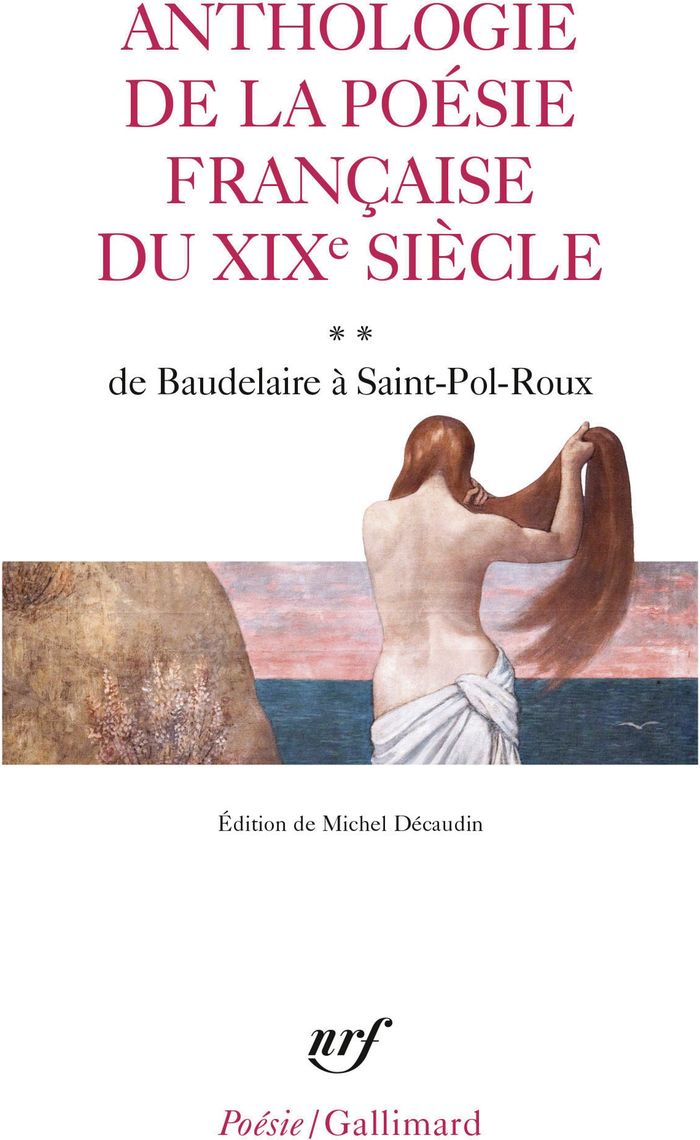 Couverture du livre « ANTHOLOGIE DE LA POESIE FRANCAISE DU XIX SIECLE - VOL02 - DE BAUDELAIRE A SAINT-POL-ROUX » de Collectif, librairie Les Contes Infusés à Corte