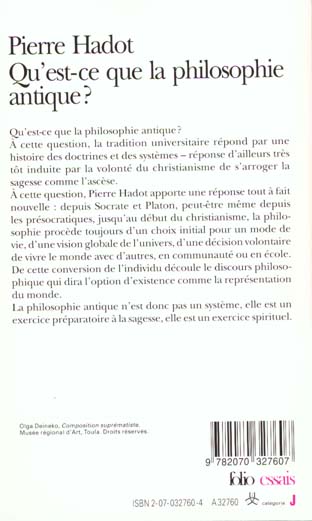 Quatrième de couverture de « QU'EST-CE QUE LA PHILOSOPHIE ANTIQUE ? »