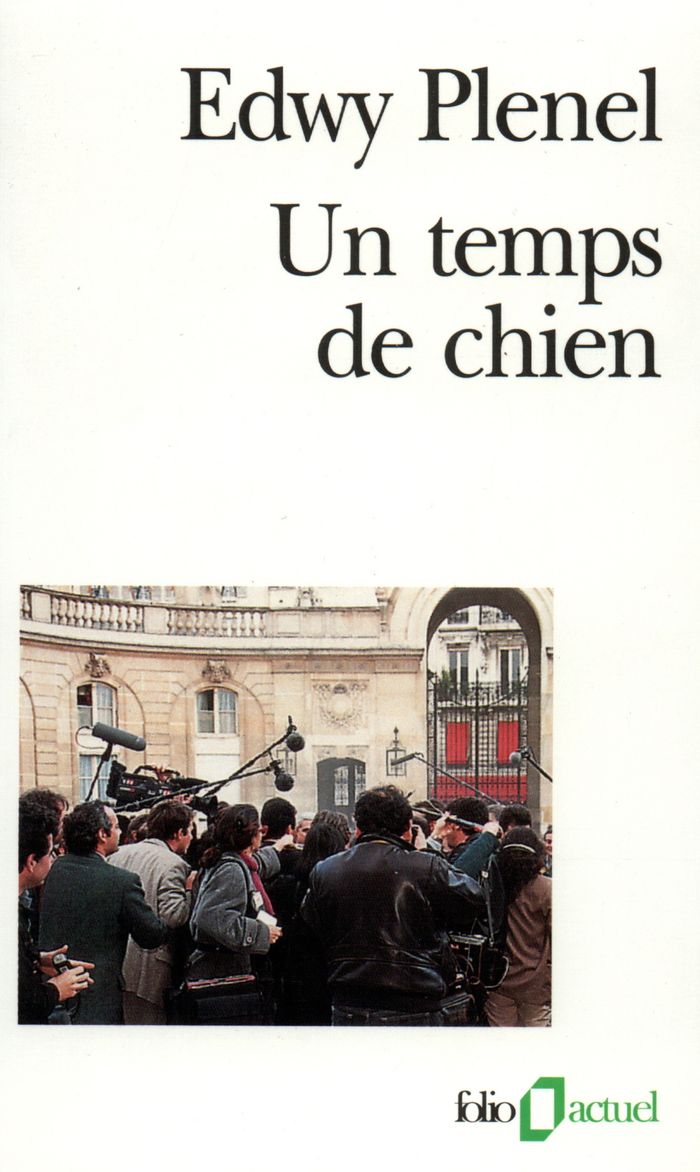 Couverture du livre « UN TEMPS DE CHIEN » de Edwy Plenel, librairie Les Contes Infusés à Corte