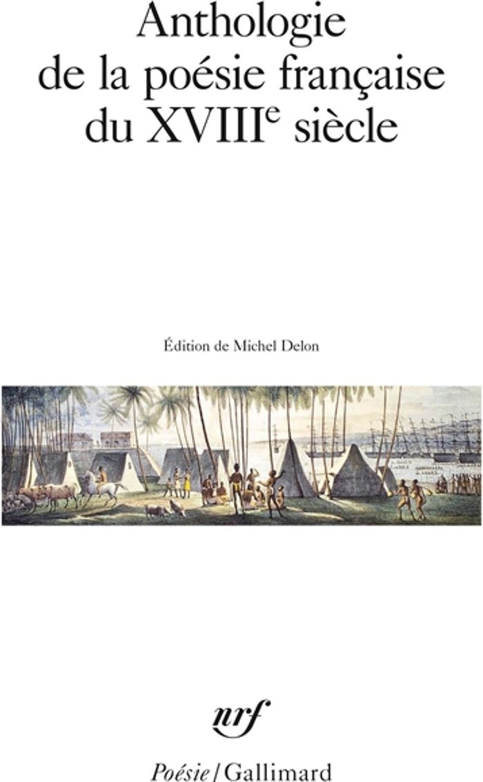 Couverture du livre « ANTHOLOGIE DE LA POESIE FRANCAISE DU XVIII SIECLE » de Collectif, librairie Les Contes Infusés à Corte