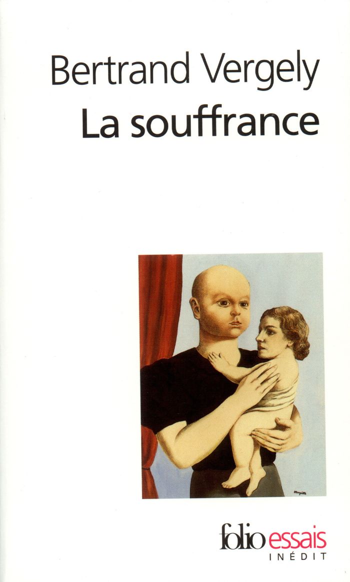 Couverture du livre « LA SOUFFRANCE - RECHERCHE DU SENS PERDU » de Bertrand Vergely, librairie Les Contes Infusés à Corte