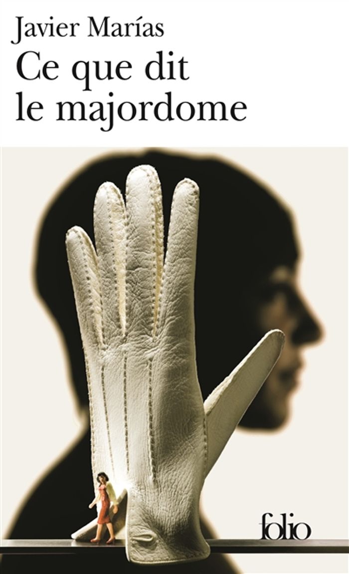 Couverture du livre « CE QUE DIT LE MAJORDOME » de Javier Marias, librairie Les Contes Infusés à Corte