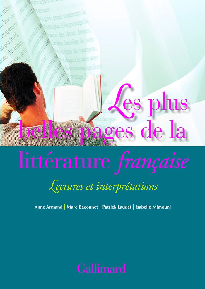 Couverture du livre « LES PLUS BELLES PAGES DE LA LITTERATURE FRANCAISE - LECTURES ET INTERPRETATIONS » de Armand/baconnet, librairie Les Contes Infusés à Corte