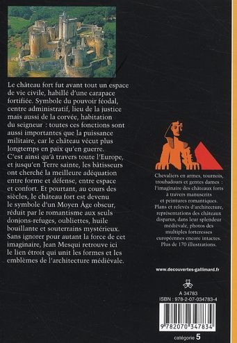Quatrième de couverture de « LES CHATEAUX FORTS - DE LA GUERRE A LA PAIX »