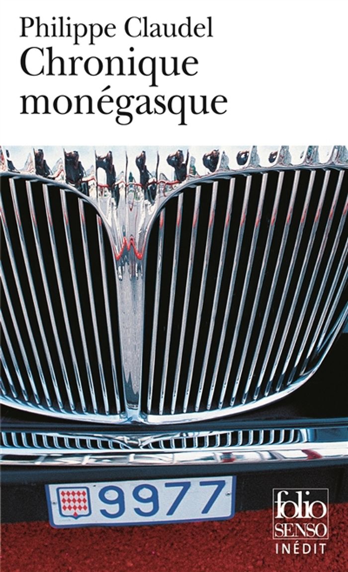 Couverture du livre « Chronique monégasque : et autres textes » de Philippe Claudel, librairie Les Contes Infusés à Corte