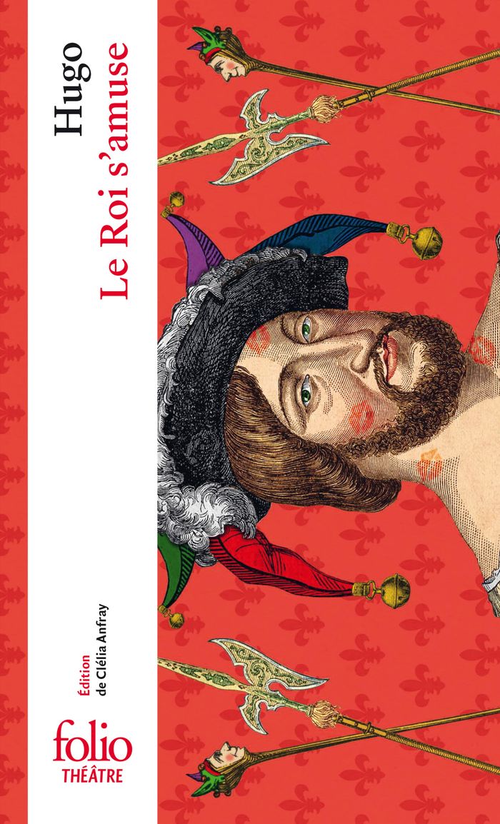 Couverture du livre « LE ROI S'AMUSE » de Victor Hugo, librairie Les Contes Infusés à Corte
