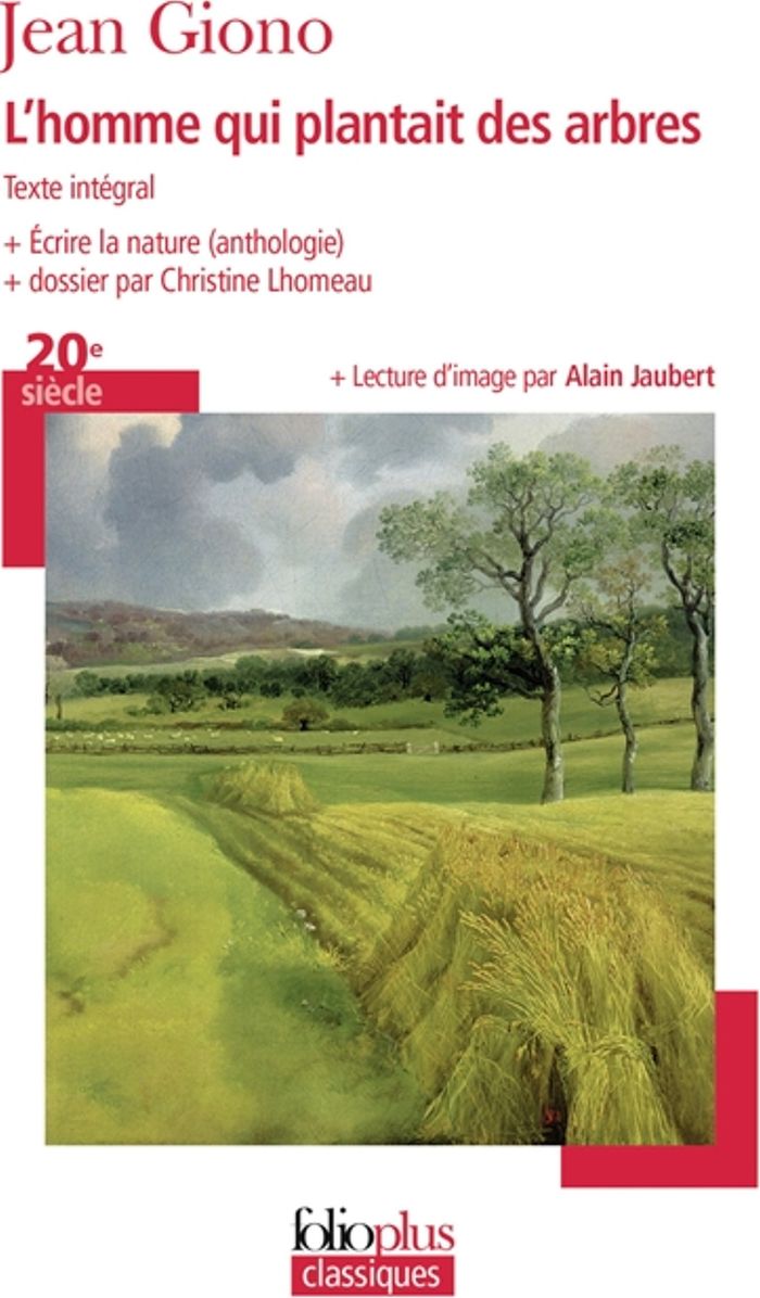 Couverture : L'HOMME QUI PLANTAIT DES ARBRES - ECRIRE LA NATURE