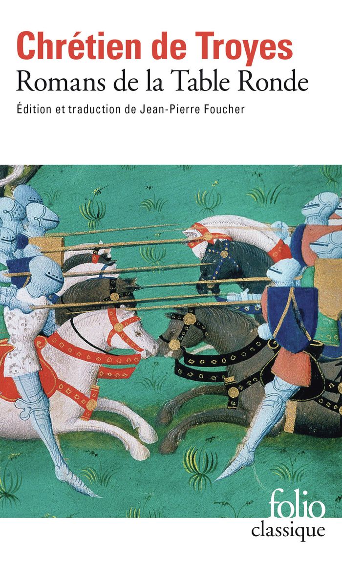 Couverture du livre « Romans de la Table Ronde : Erec et Enide, Cligés ou la fausse morte, Lancelot le chevalier à la charette, Yvain le chevalier au lion » de Chrétien de Troyes, librairie Les Contes Infusés à Corte