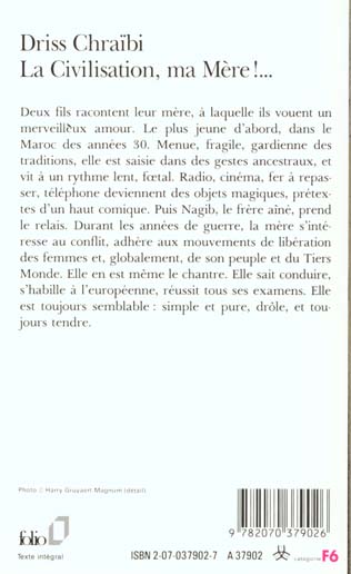 Quatrième de couverture de « LA CIVILISATION, MA MERE !... »