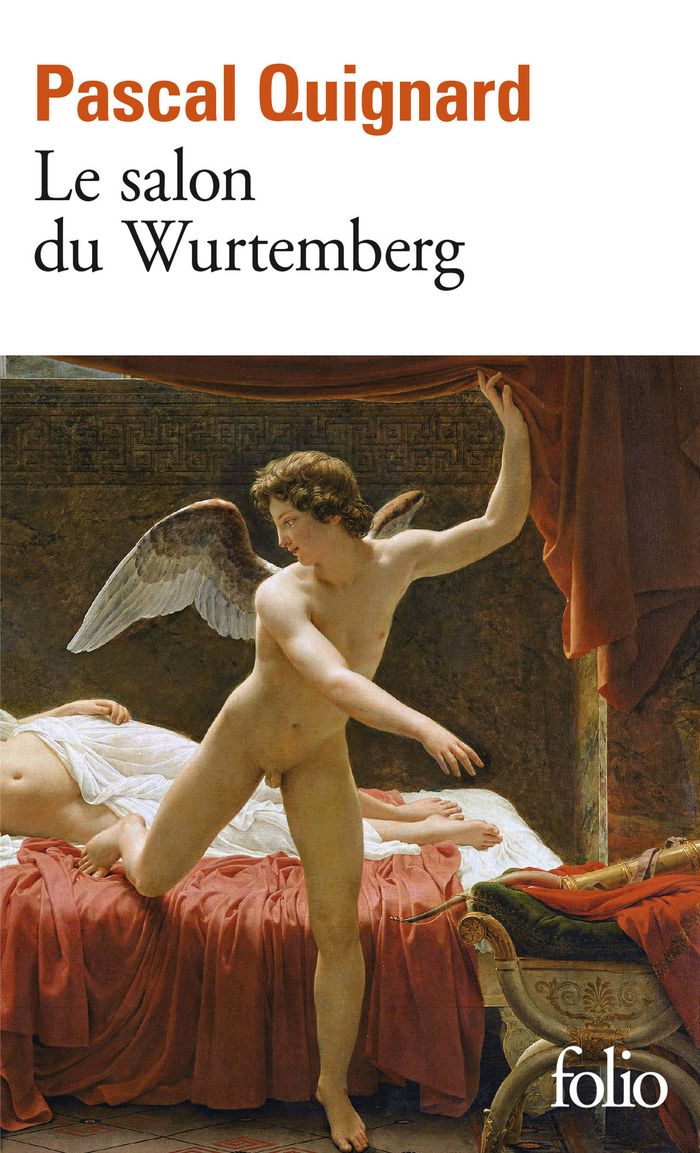 Couverture du livre « LE SALON DU WURTEMBERG » de Pascal Quignard, librairie Les Contes Infusés à Corte