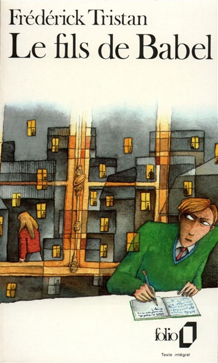 Couverture du livre « LE FILS DE BABEL » de Frederick Tristan, librairie Les Contes Infusés à Corte