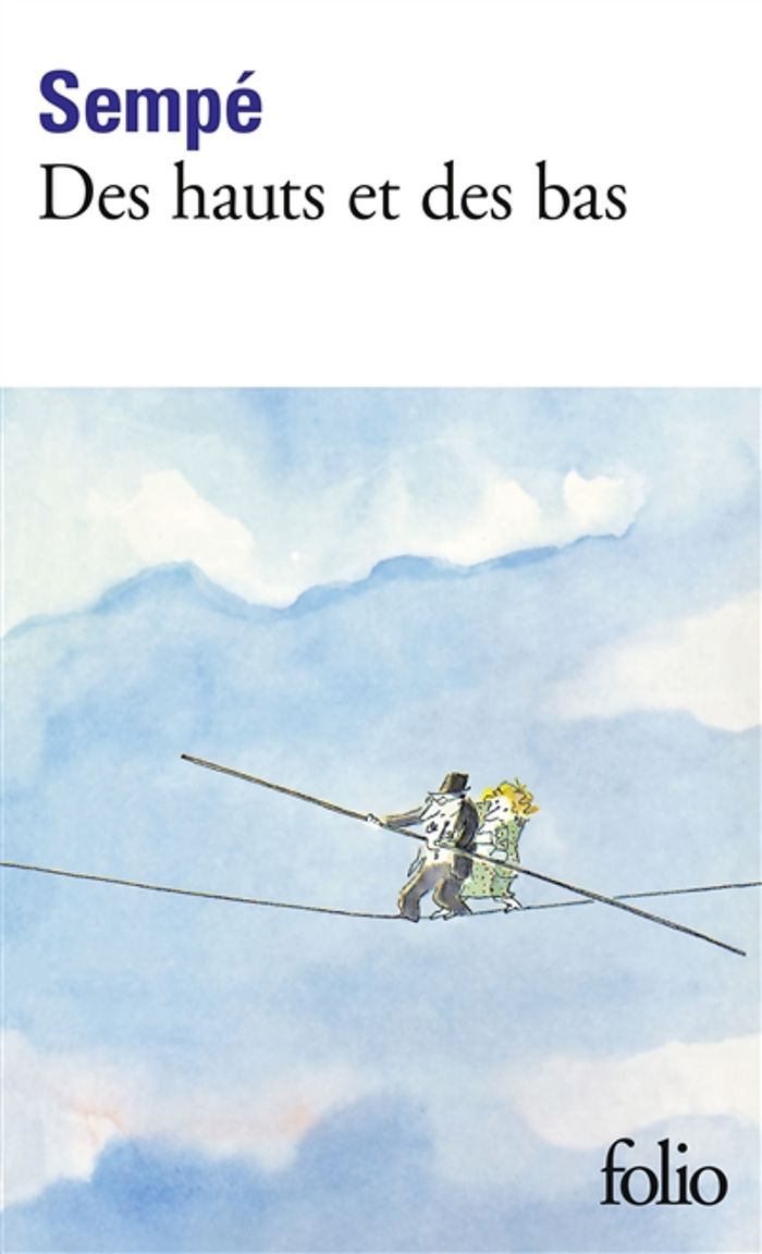 Couverture du livre « DES HAUTS ET DES BAS » de Sempe, librairie Les Contes Infusés à Corte
