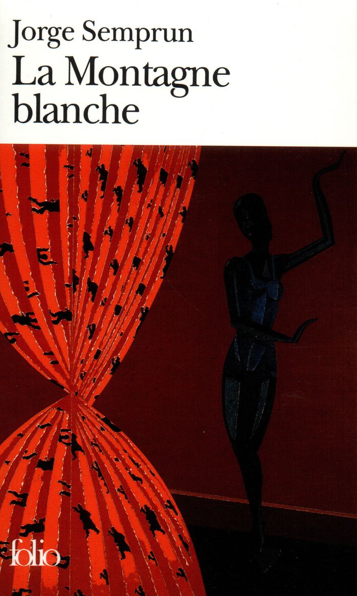 Couverture du livre « LA MONTAGNE BLANCHE » de Jorge Semprun, librairie Les Contes Infusés à Corte