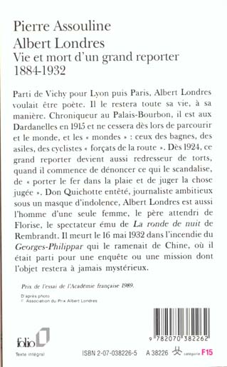 Quatrième de couverture de « ALBERT LONDRES - VIE ET MORT D'UN GRAND REPORTER (1884-1932) »