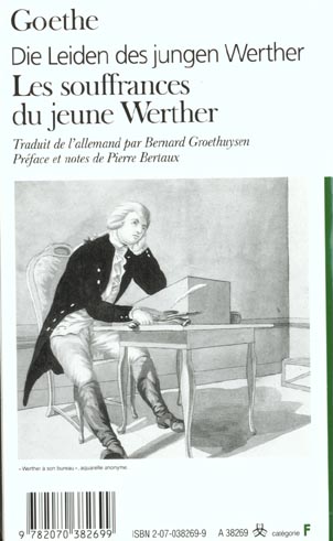 Quatrième de couverture de « SOUFFRANCES DU JEUNE WERTHER/ LES DIE LEIDEN DES JUNGEN WERTHERS »