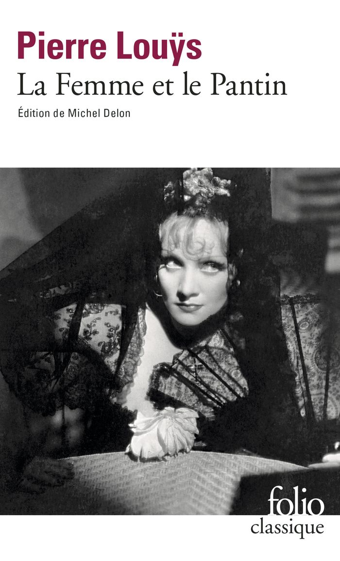 Couverture du livre « LA FEMME ET LE PANTIN - ROMAN ESPAGNOL » de Pierre Louys, librairie Les Contes Infusés à Corte