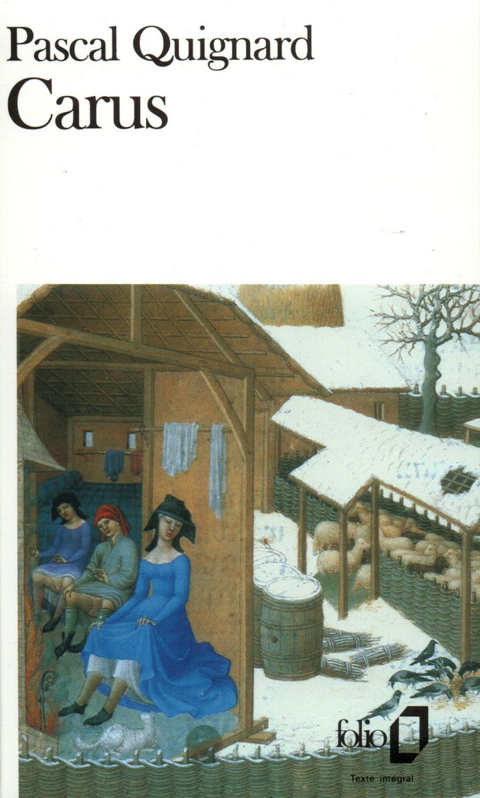 Couverture du livre « CARUS » de Pascal Quignard, librairie Les Contes Infusés à Corte