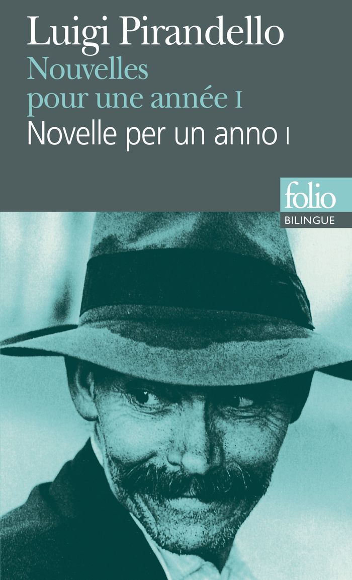 Couverture du livre « NOUVELLES POUR UNE ANNEE/NOVELLE PER UN ANNO - VOL01 » de Luigi Pirandello, librairie Les Contes Infusés à Corte