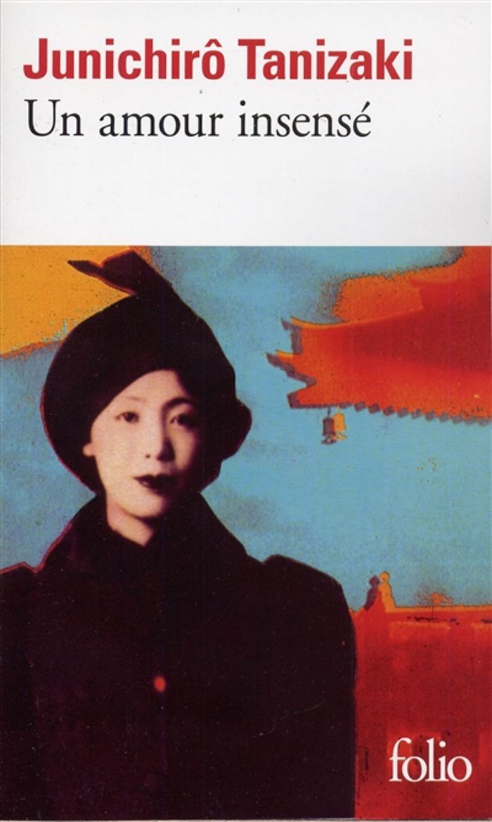 Couverture du livre « UN AMOUR INSENSE » de Tanizaki/moravia, librairie Les Contes Infusés à Corte