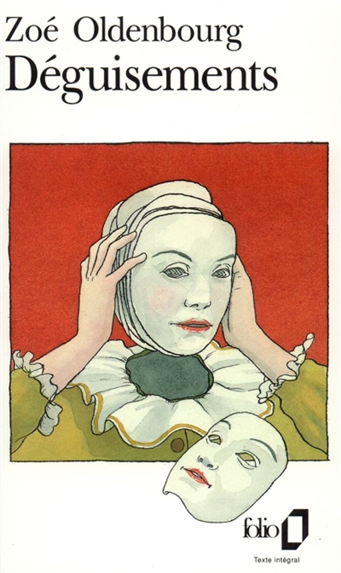 Couverture du livre « DEGUISEMENTS » de Zoe Oldenbourg, librairie Les Contes Infusés à Corte