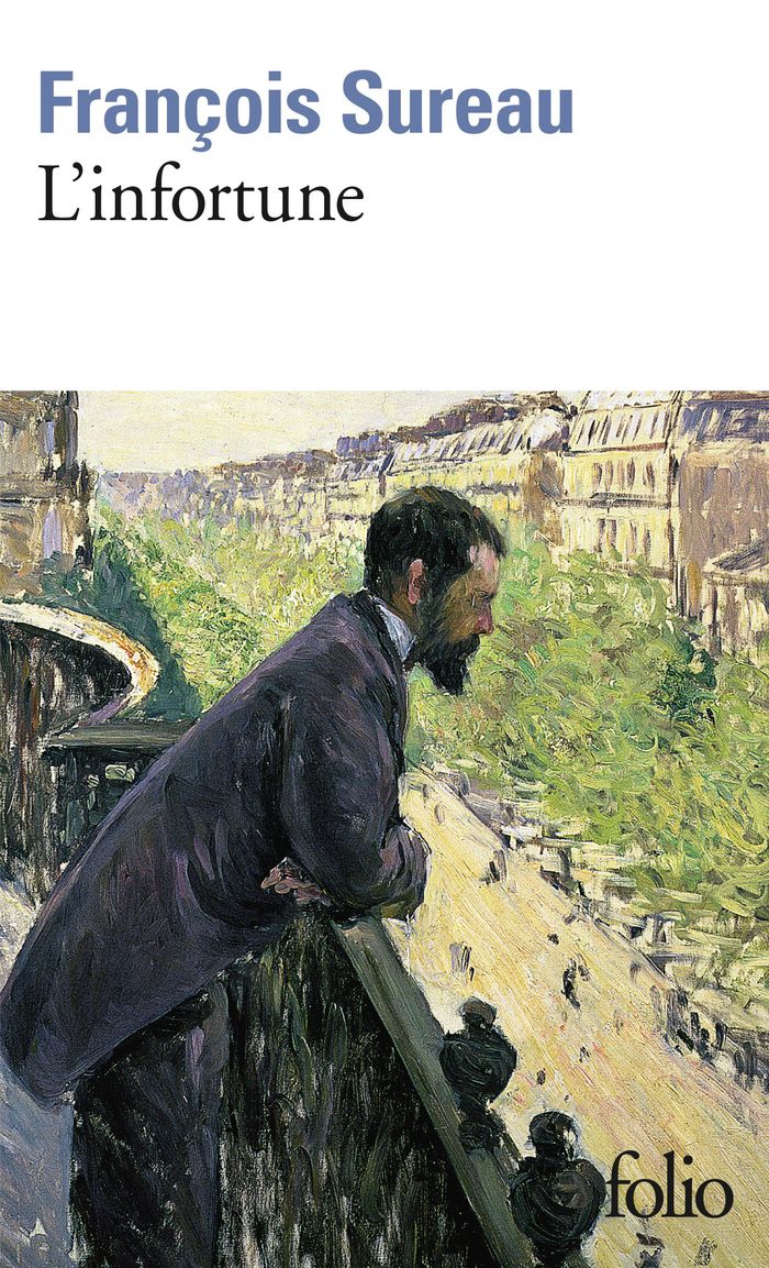 Couverture du livre « L'INFORTUNE » de Francois Sureau, librairie Les Contes Infusés à Corte