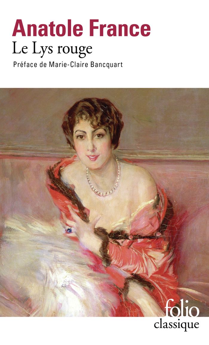 Couverture du livre « LE LYS ROUGE » de Anatole France, librairie Les Contes Infusés à Corte