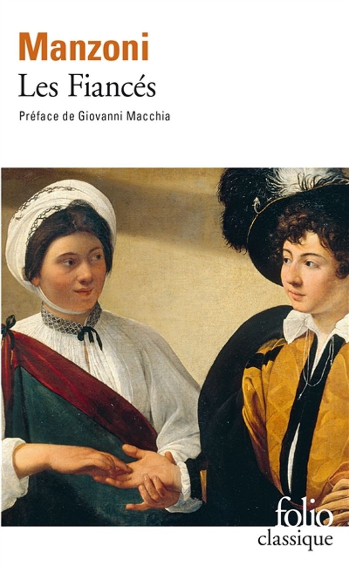 Couverture du livre « LES FIANCES - HISTOIRE MILANAISE DU XII SIECLE » de Manzoni/macchia, librairie Les Contes Infusés à Corte