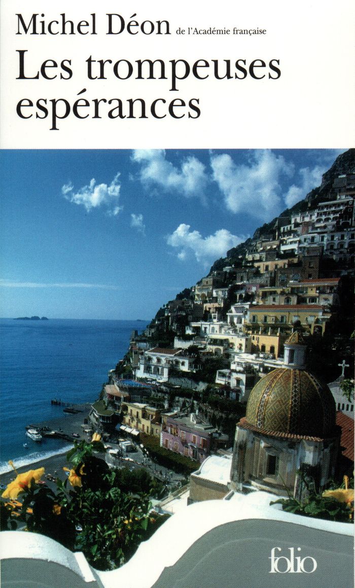 Couverture du livre « LES TROMPEUSES ESPERANCES » de Michel Deon, librairie Les Contes Infusés à Corte