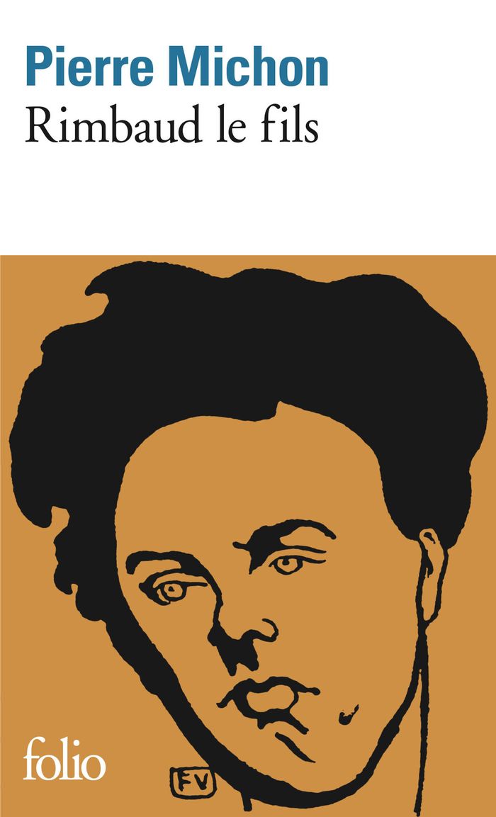 Couverture du livre « RIMBAUD LE FILS » de Pierre Michon, librairie Les Contes Infusés à Corte