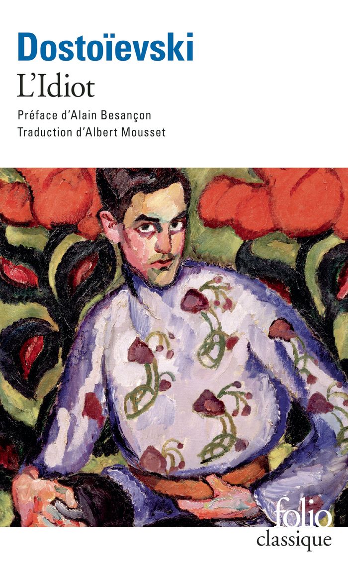 Couverture du livre « L'IDIOT » de Dostoievski/besancon, librairie Les Contes Infusés à Corte