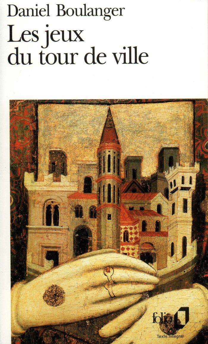 Couverture du livre « LES JEUX DU TOUR DE VILLE » de Daniel Boulanger, librairie Les Contes Infusés à Corte
