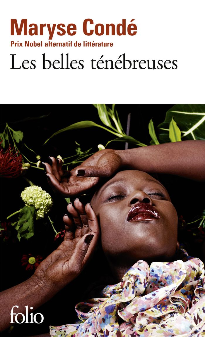 Couverture du livre « Les belles ténébreuses » de Maryse Condé, librairie Les Contes Infusés à Corte