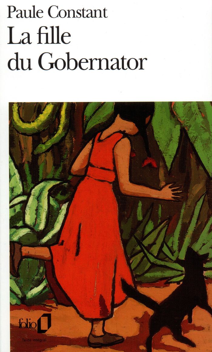 Couverture du livre « LA FILLE DU GOBERNATOR » de Paule Constant, librairie Les Contes Infusés à Corte