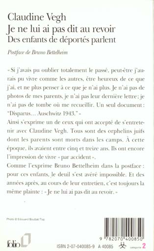 Quatrième de couverture de « JE NE LUI AI PAS DIT AU REVOIR - DES ENFANTS DE DEPORTES PARLENT »