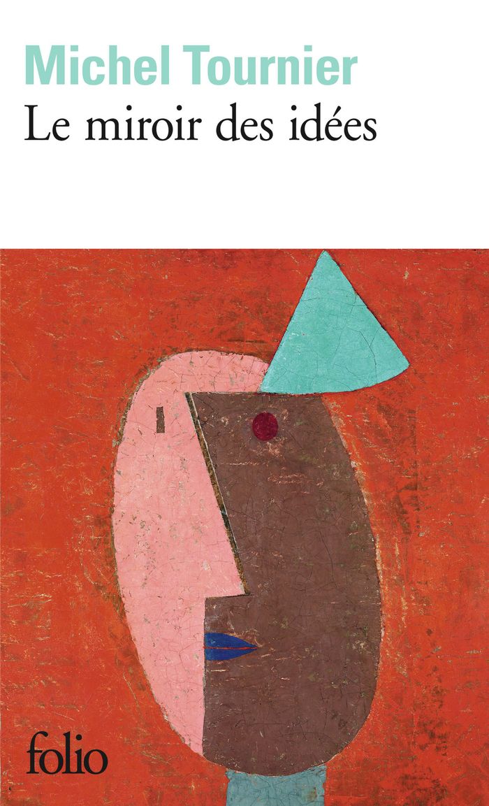 Couverture du livre « LE MIROIR DES IDEES - TRAITE » de Michel Tournier, librairie Les Contes Infusés à Corte
