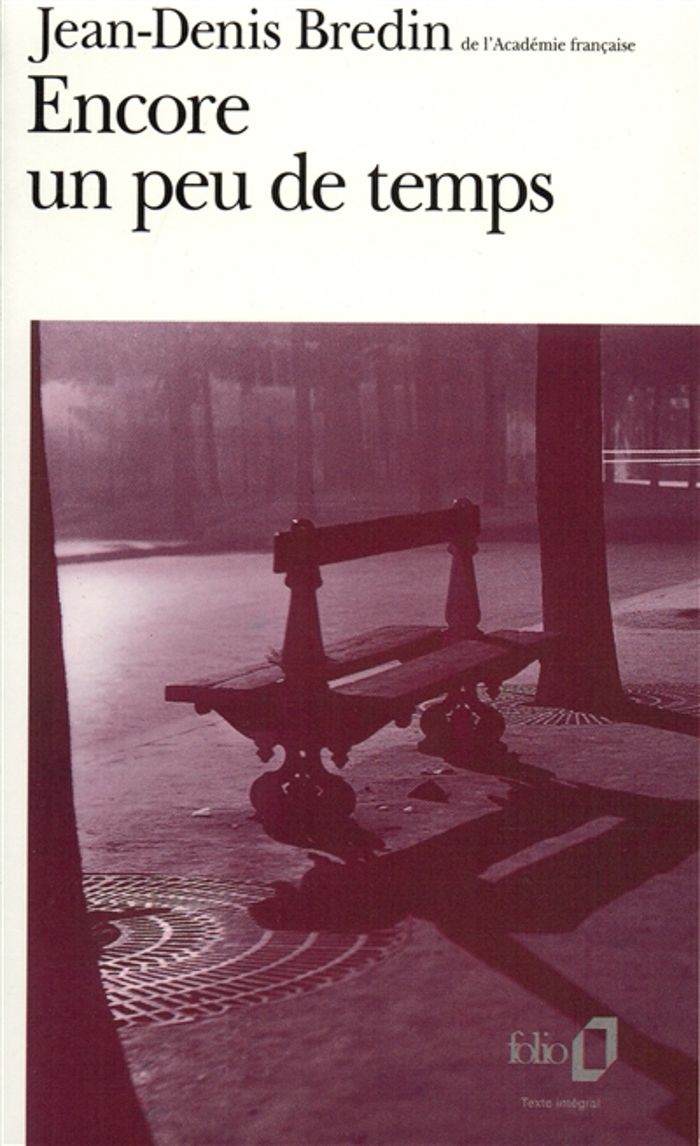 Couverture du livre « ENCORE UN PEU DE TEMPS » de Jean-Denis Bredin, librairie Les Contes Infusés à Corte