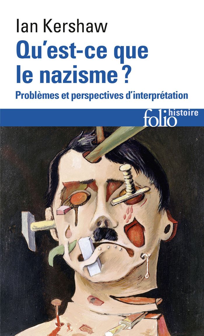 Couverture du livre « QU'EST-CE QUE LE NAZISME ? - PROBLEMES ET PERSPECTIVES D'INTERPRETATION » de Ian Kershaw, librairie Les Contes Infusés à Corte