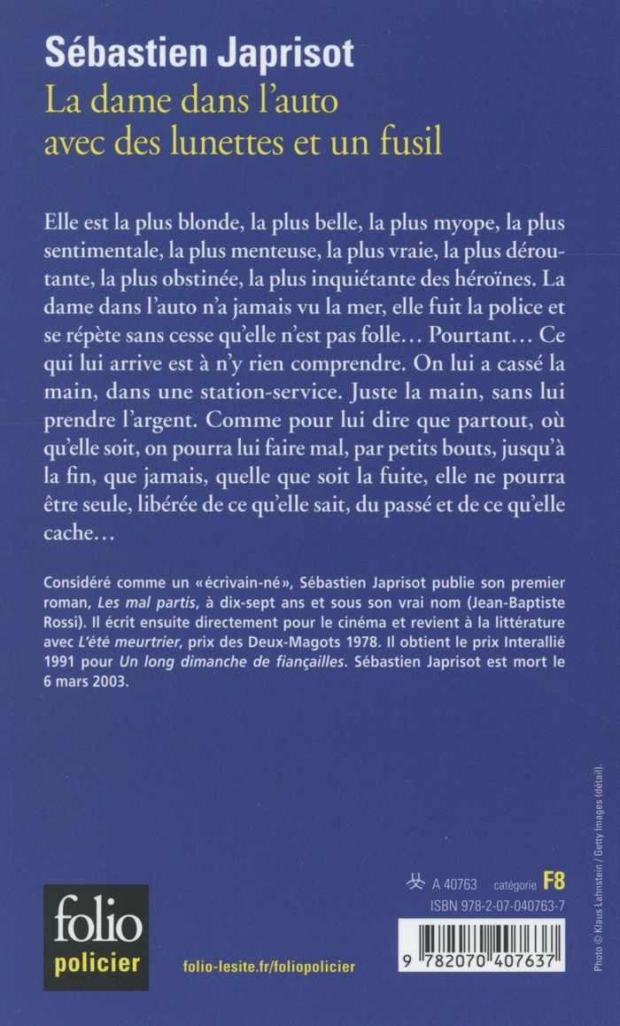 Quatrième de couverture de « LA DAME DANS L'AUTO AVEC DES LUNETTES ET UN FUSIL »