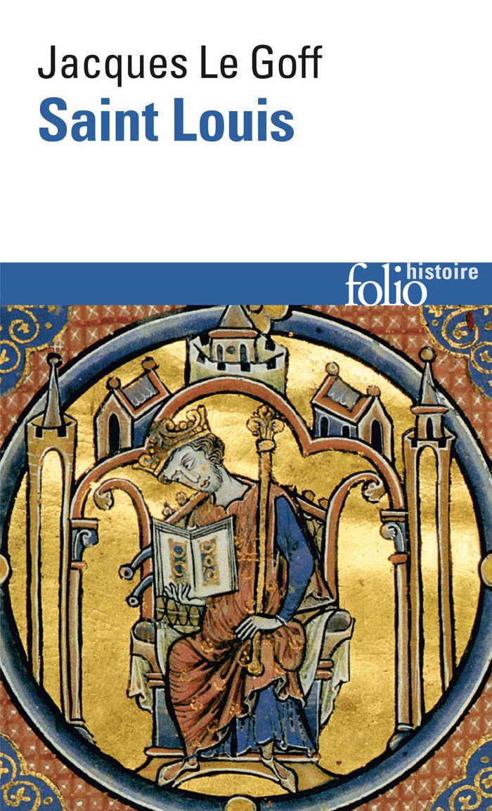 Couverture du livre « Saint Louis » de Jacques Le Goff, librairie Les Contes Infusés à Corte
