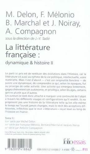 Quatrième de couverture de « LA LITTERATURE FRANCAISE - VOL02 - DYNAMIQUE & HISTOIRE »